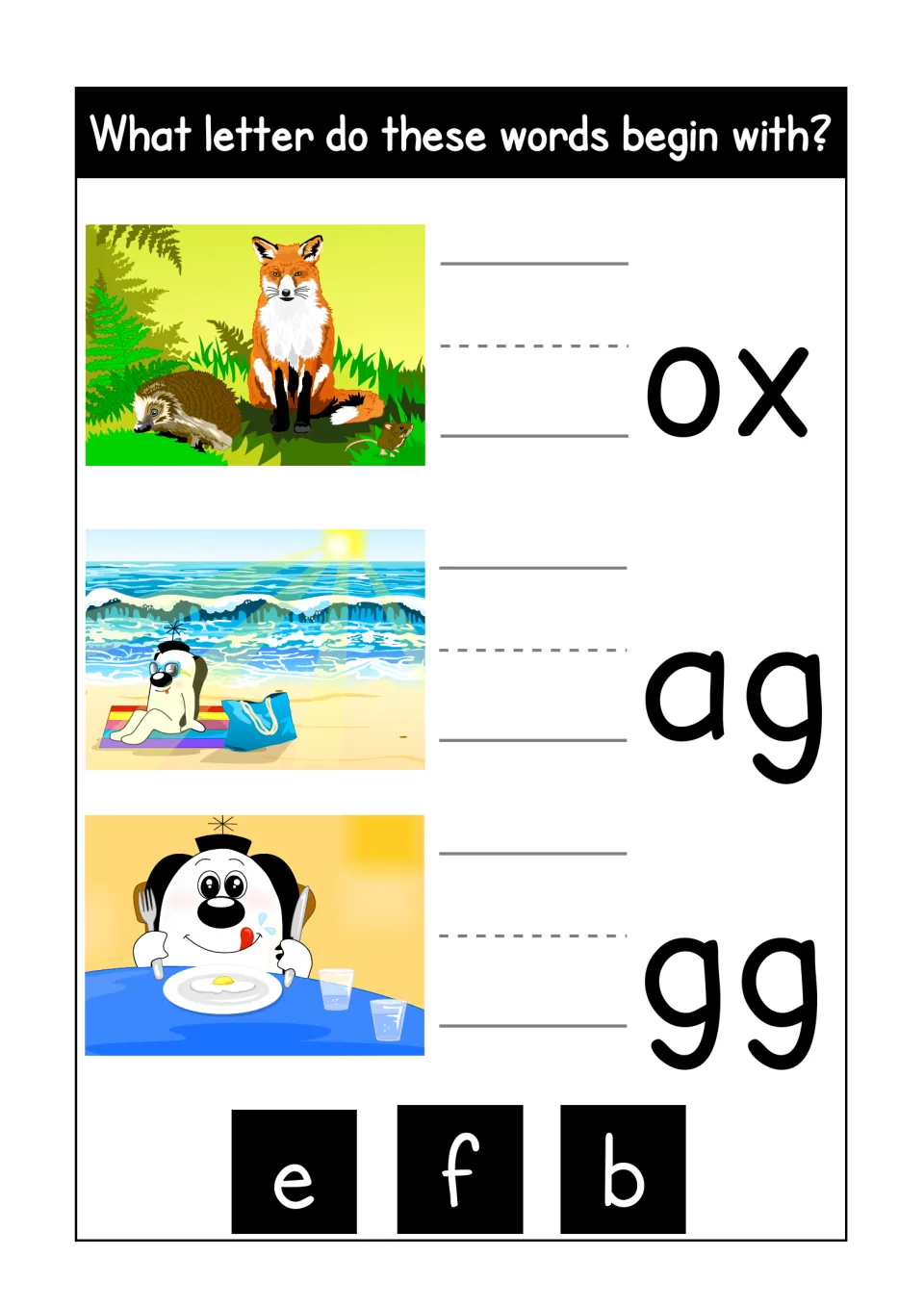 Beginning sounds: students choose e, f or b to start _ox, _ag and _gg, with pictures of a fox, a beach bag and an egg