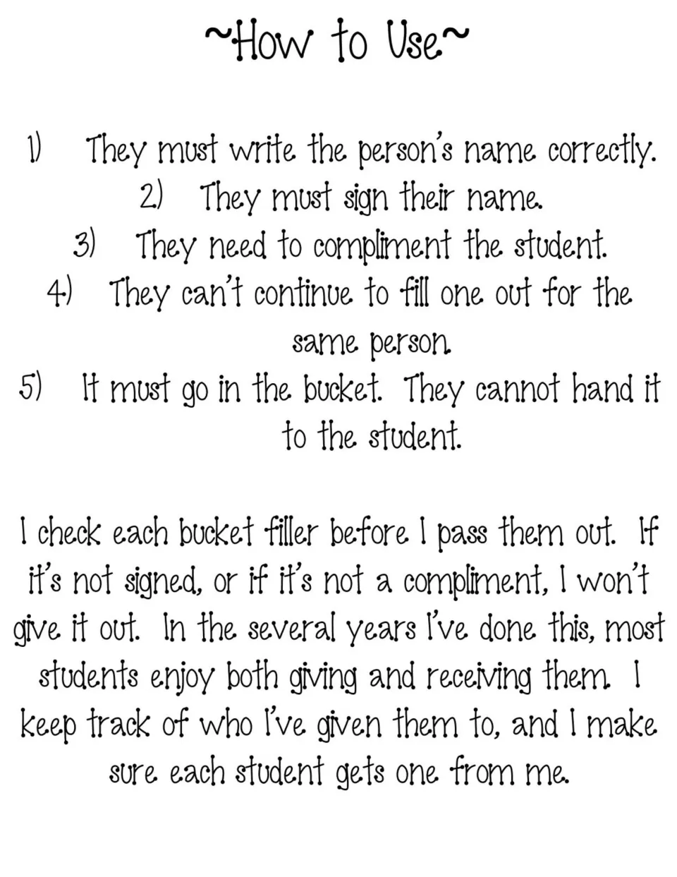How to Use rules: write the name correctly, sign it, give a compliment, vary recipients and put notes in the bucket