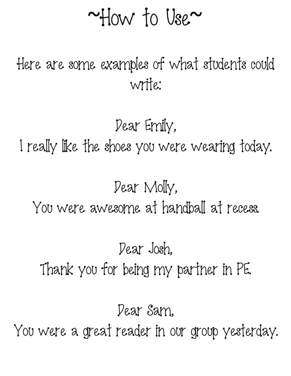 Sample compliments to Emily, Molly, Josh and Sam showing students what kind words to write, such as praise for reading