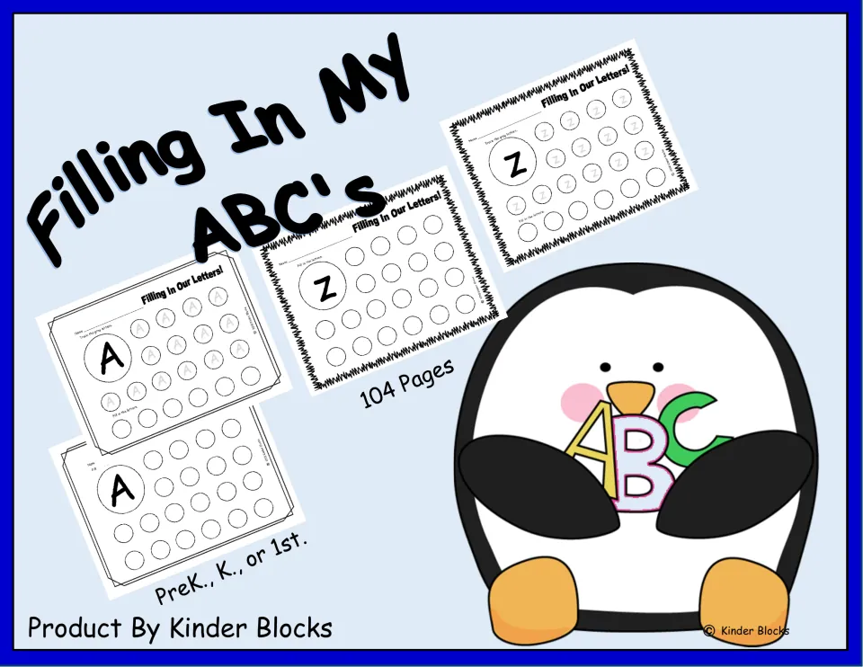 Filling In My ABC's cover: 104 pages of letter tracing and writing, with sample A and Z sheets, for PreK, K or 1st