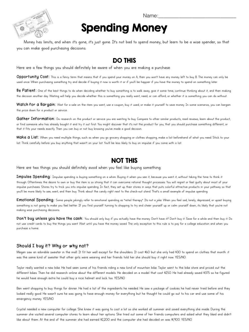 Spending money: do this and not this tips on opportunity cost and impulse buys, then 4 should I buy it? YES/NO scenarios
