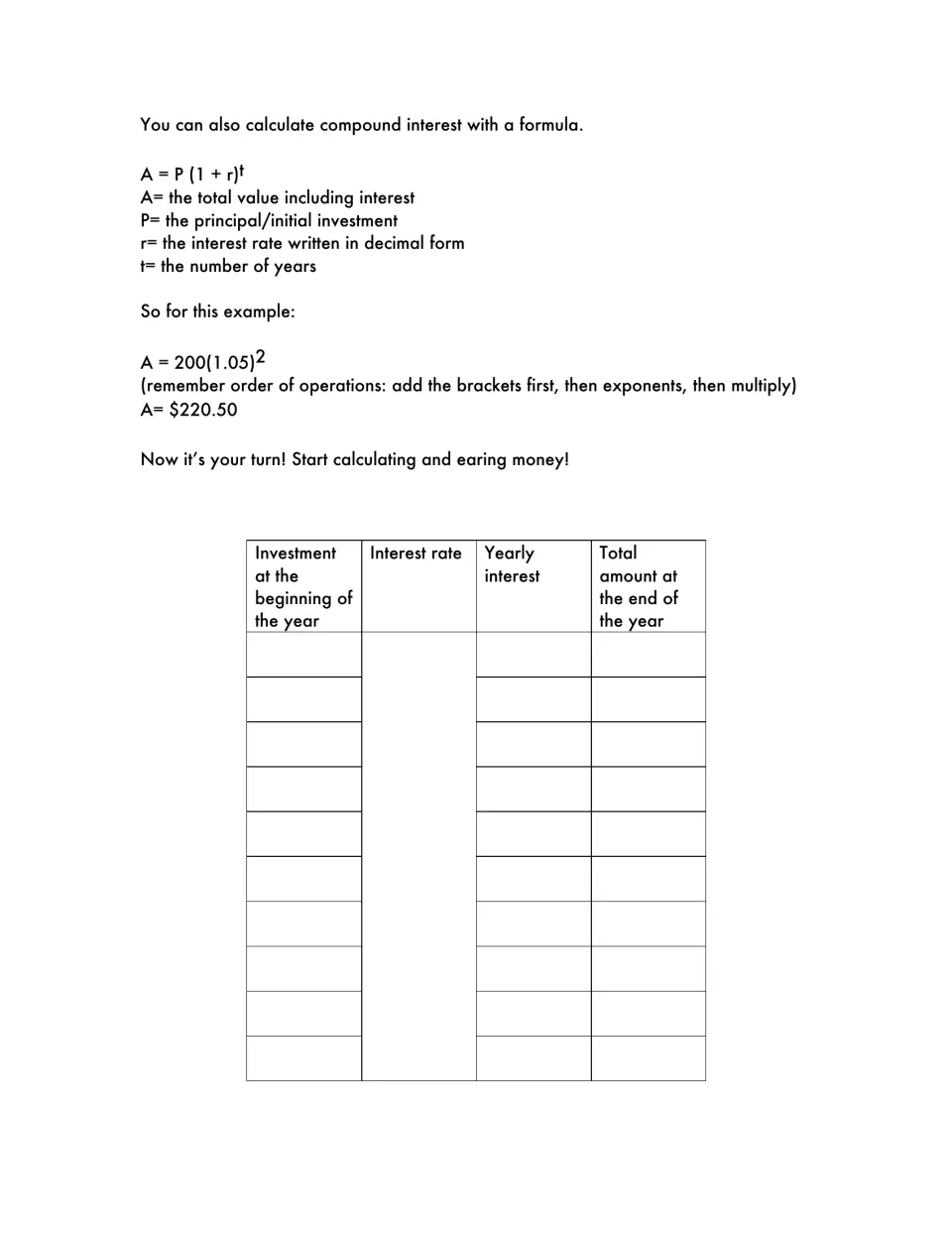 Compound interest formula A = P(1 + r)^t defined with an example; students then log 10 years of yearly interest and totals