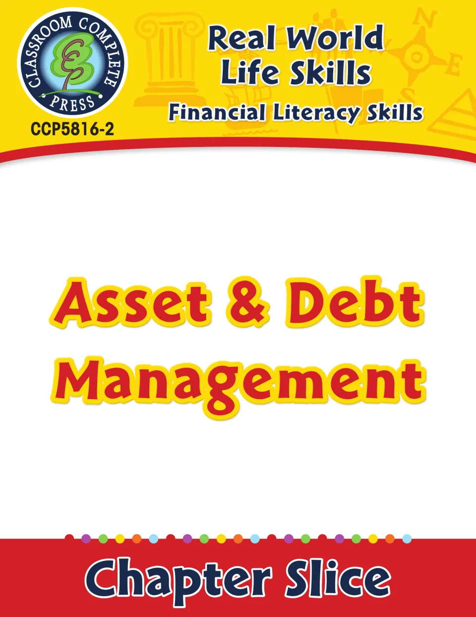Asset & Debt Management chapter slice cover, from the Real World Life Skills: Financial Literacy Skills series