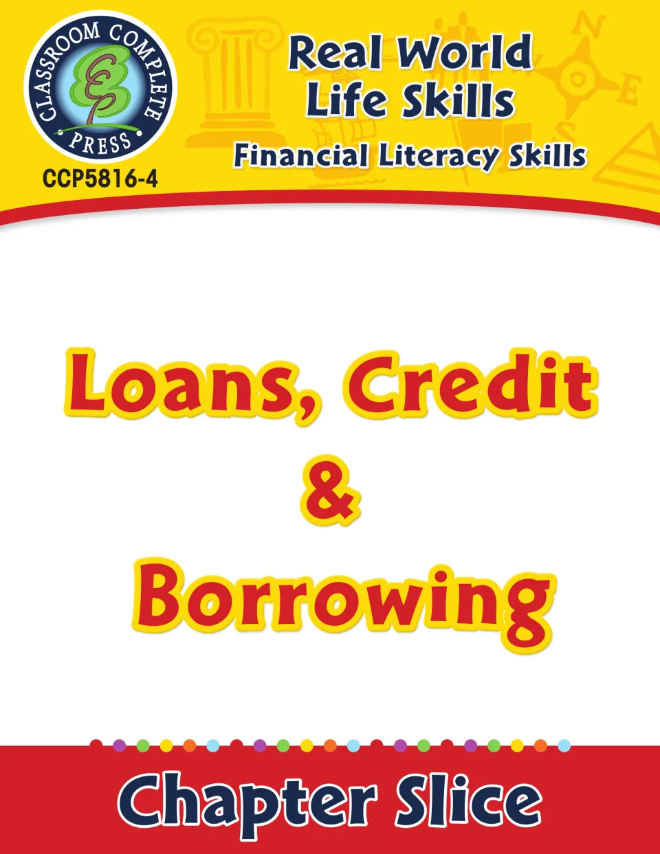 Cover of the Loans, Credit & Borrowing chapter slice in the Real World Life Skills financial literacy series