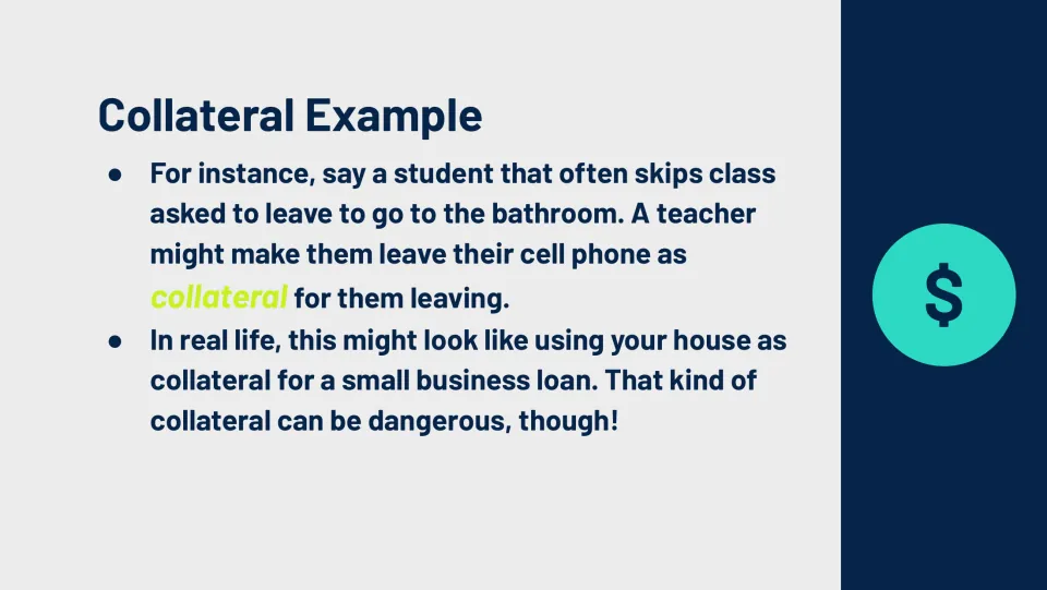 Collateral example slide compares leaving a phone with a teacher to pledging a house for a business loan