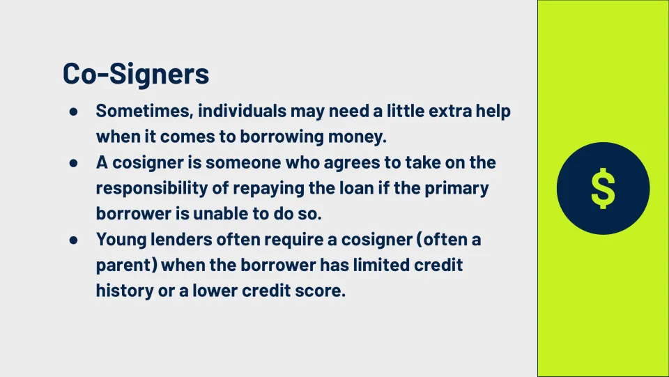 Co-signers lesson slide explains responsibility for repayment when the primary borrower cannot repay a loan