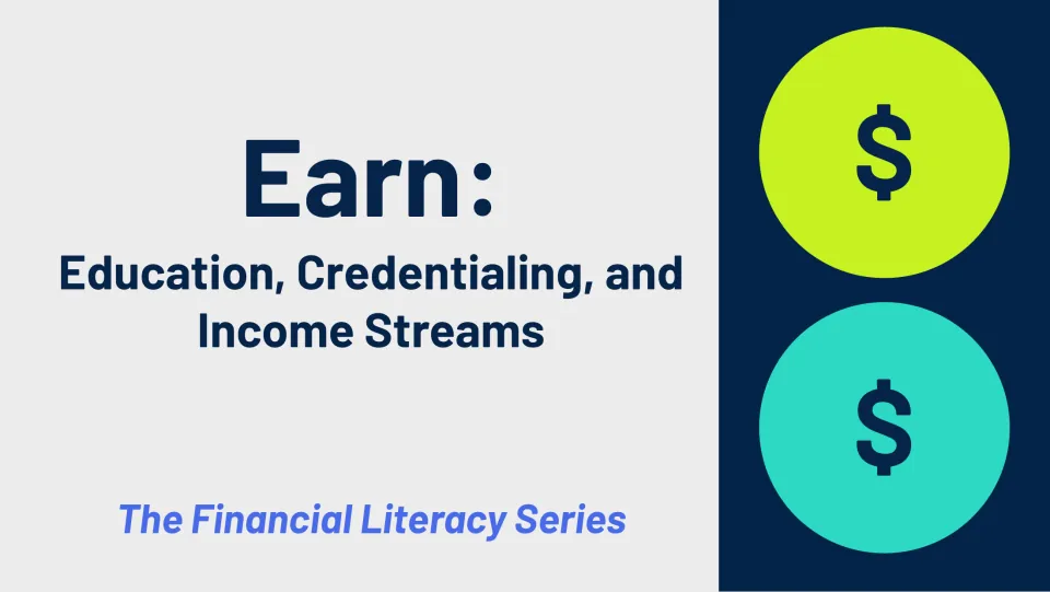 Financial literacy unit cover introducing earning through education, credentialing, and income streams