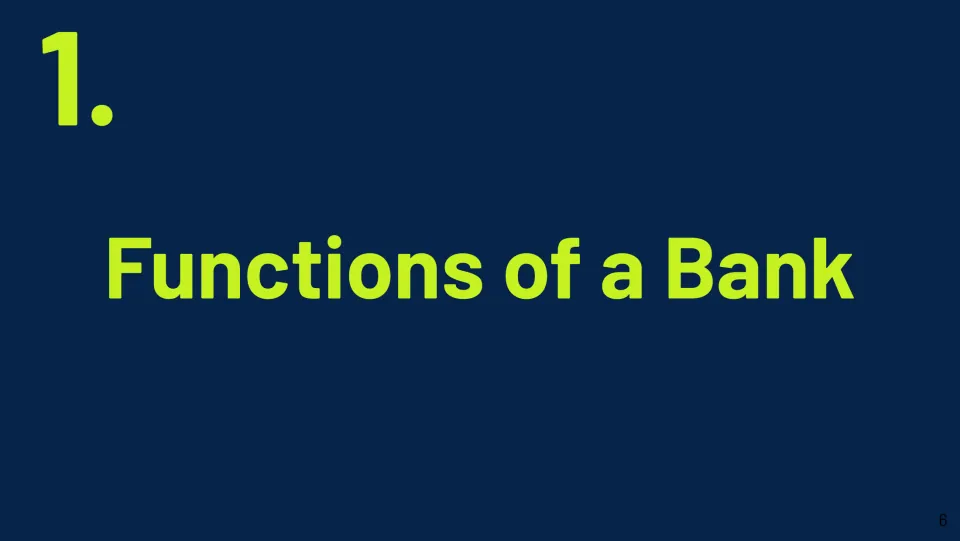Section 1 title slide introduces 'Functions of a Bank' as the first topic in the saving and budgeting unit