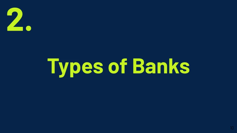 Section 2 title slide introduces 'Types of Banks' as the next topic after the lesson on bank functions