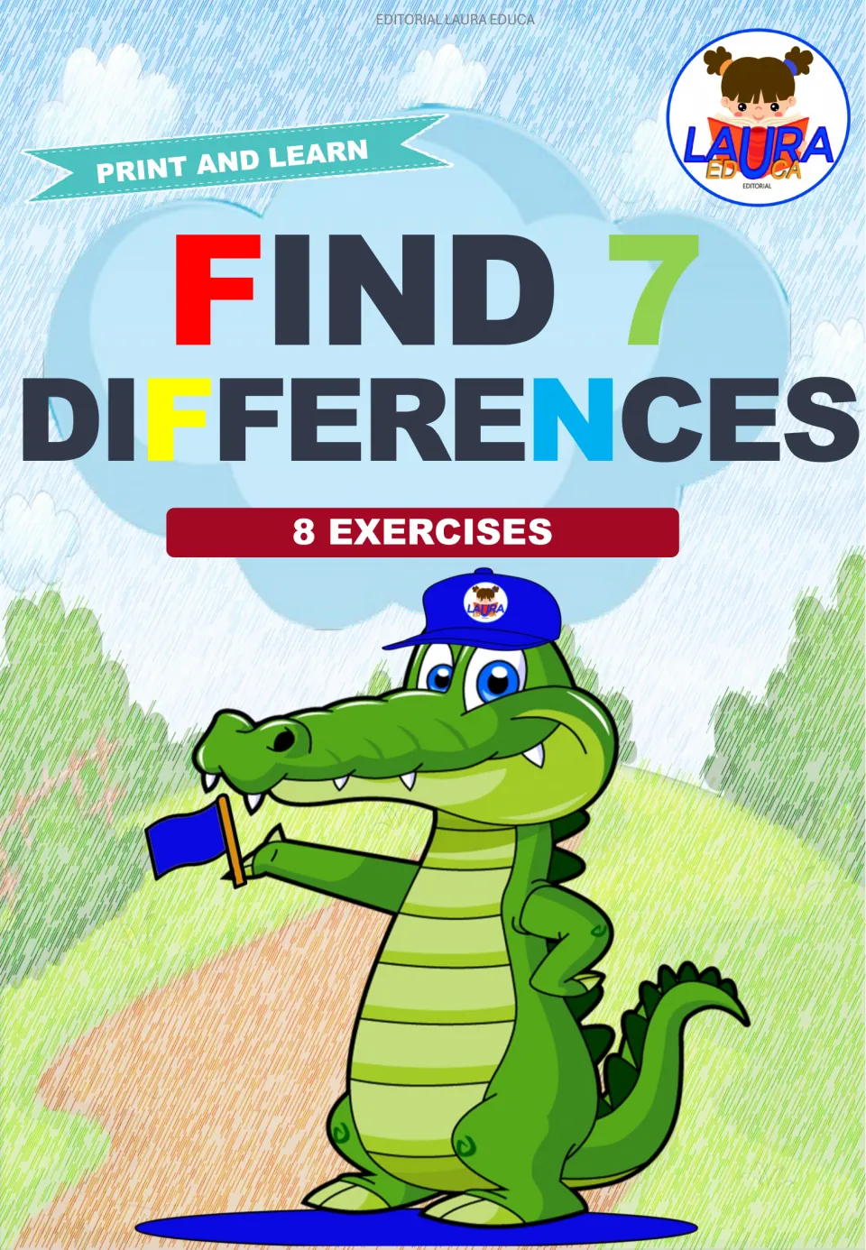 Find 7 Differences cover from Editorial Laura Educa: 8 spot-the-difference exercises, with a crocodile mascot