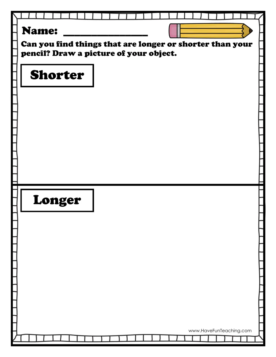 Comparing length with a pencil: students find things shorter or longer than their pencil and draw each one