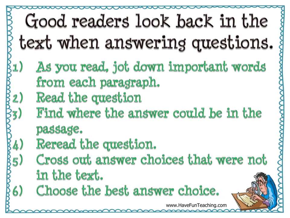 Good readers look back poster: six steps for answering questions, from jotting key words to choosing the best answer choice