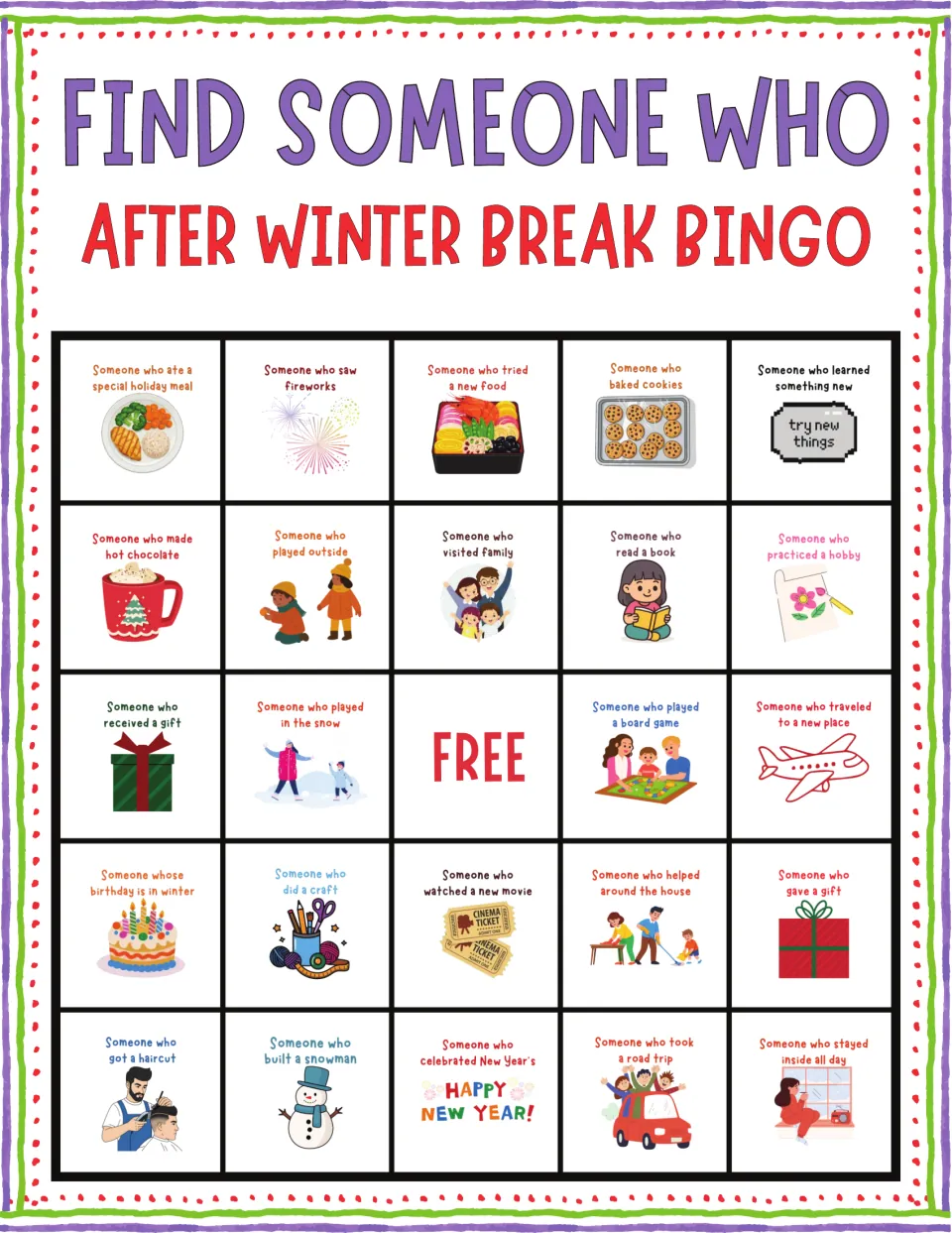 Winter break bingo card 1: students find peers who ate a holiday meal, saw fireworks, tried a new food or baked cookies