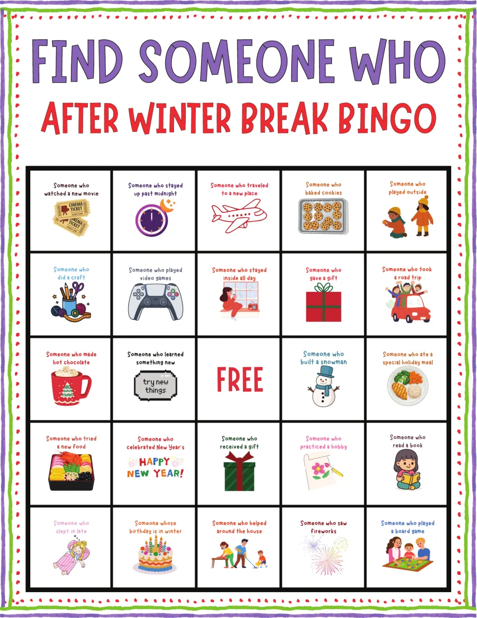 Winter break bingo card 2: classmates who watched a new movie, stayed up past midnight, traveled or played outside