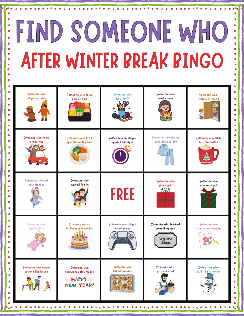 Bingo card 6 with break-time prompts: find a peer who played outside, tried a new food, did a craft or visited a friend