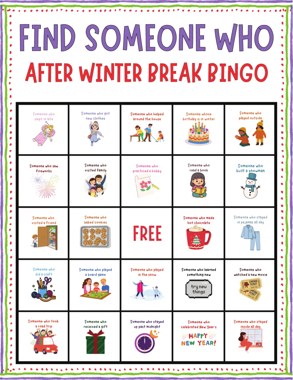 Winter break bingo card 7: students look for someone who slept in late, helped around the house or has a winter birthday