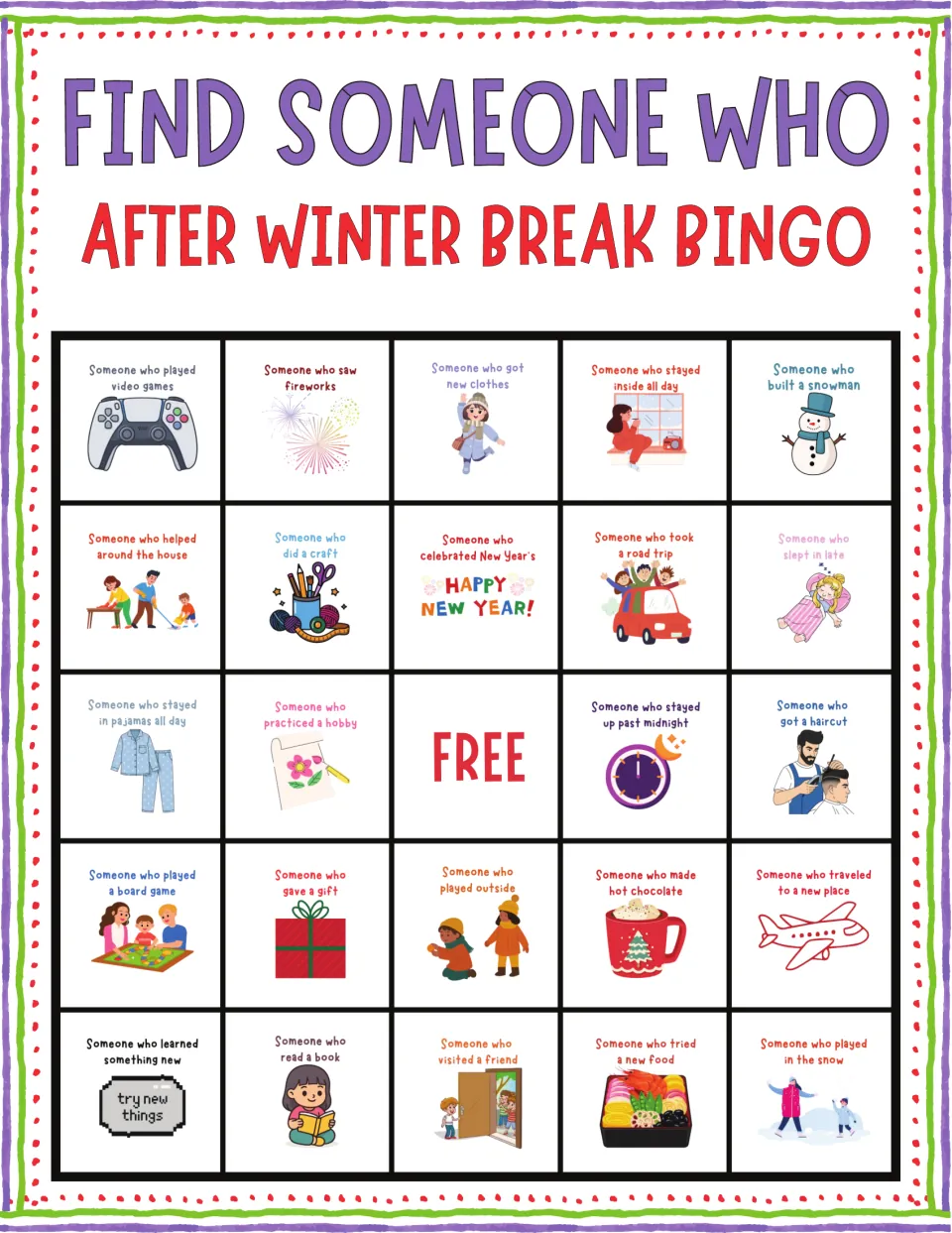 Bingo card 8 of holiday break prompts: classmates who played video games, saw fireworks or built a snowman over break
