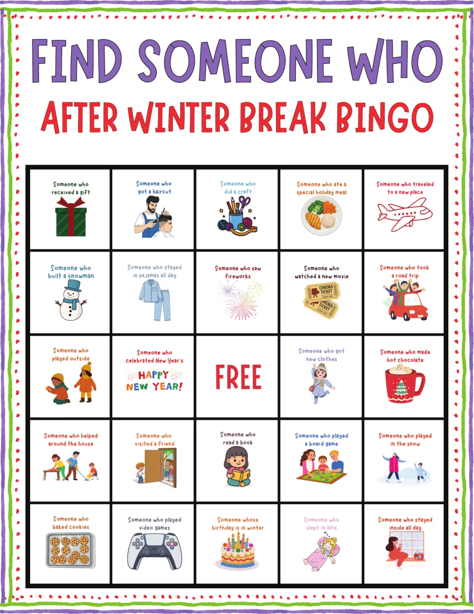 Bingo card 10 of after-break prompts: find someone who received a gift, got a haircut, did a craft or traveled somewhere