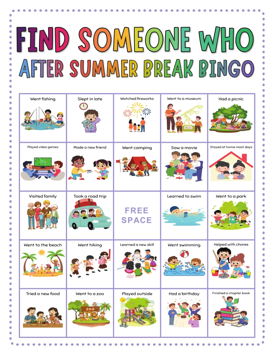 Summer break bingo card: find classmates who went fishing, slept in late, watched fireworks or learned a new skill