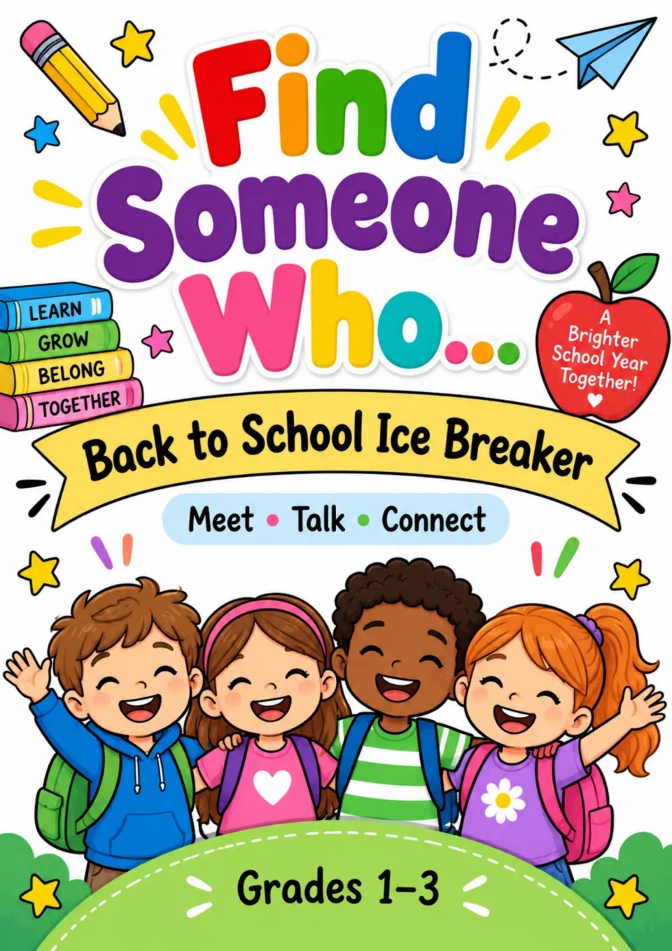 Cover for Find Someone Who Back to School Ice Breaker, labeled Grades 1–3 and Meet • Talk • Connect
