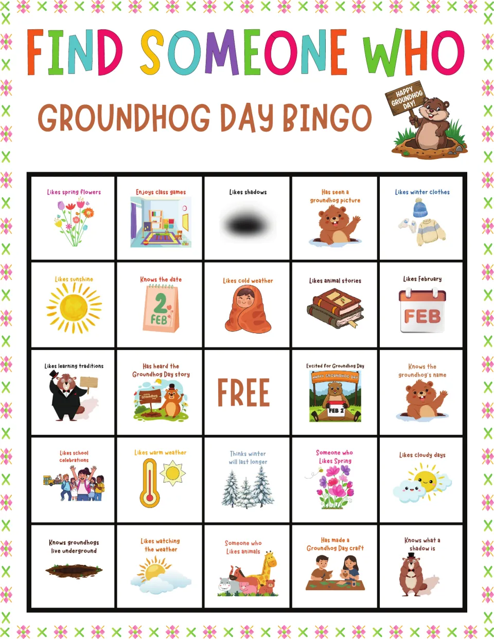 Groundhog Day bingo card 1: students find classmates who match prompts, starting with likes spring flowers and class games