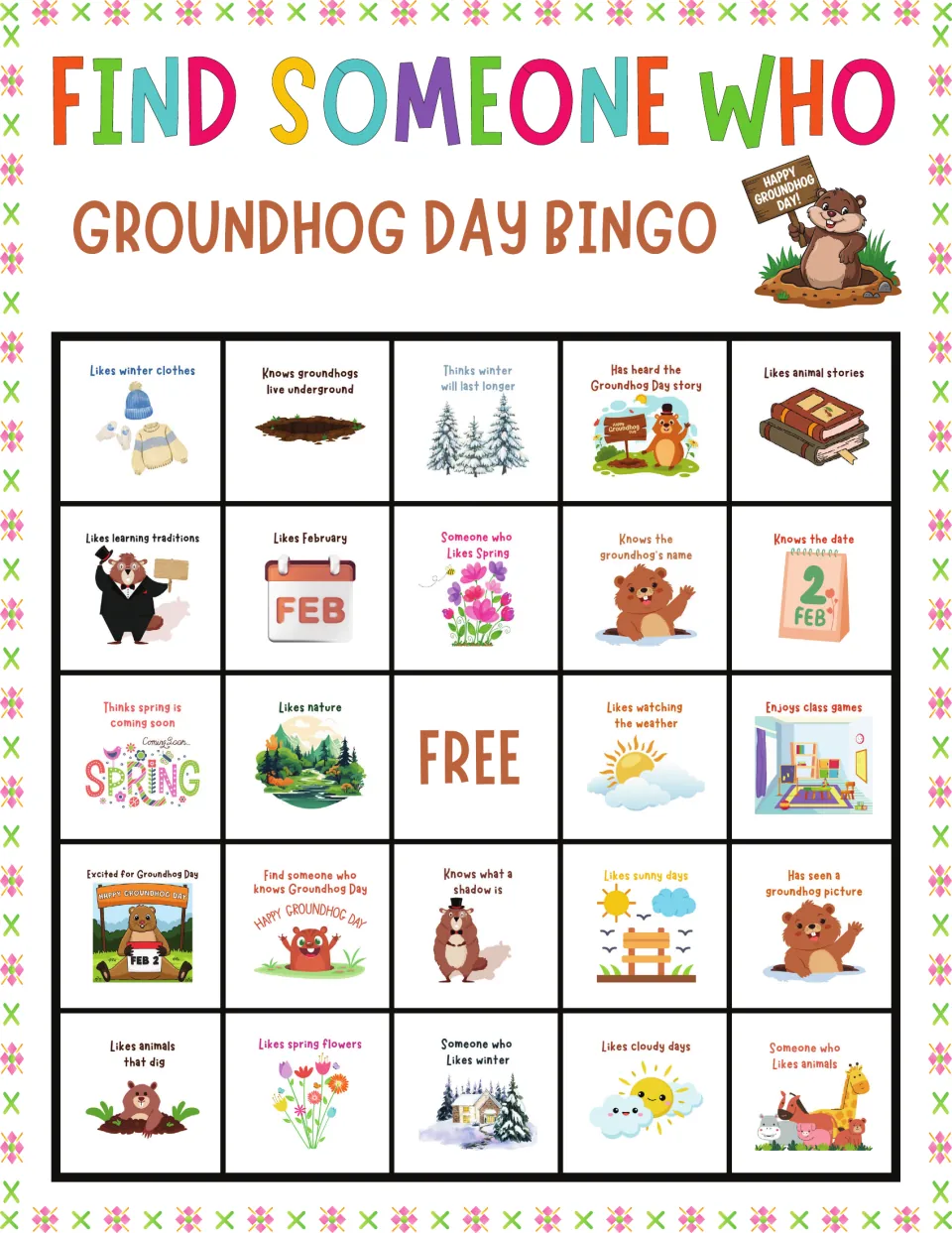 Groundhog Day bingo card 6: find peers who like winter clothes, know groundhogs live underground or like animal stories