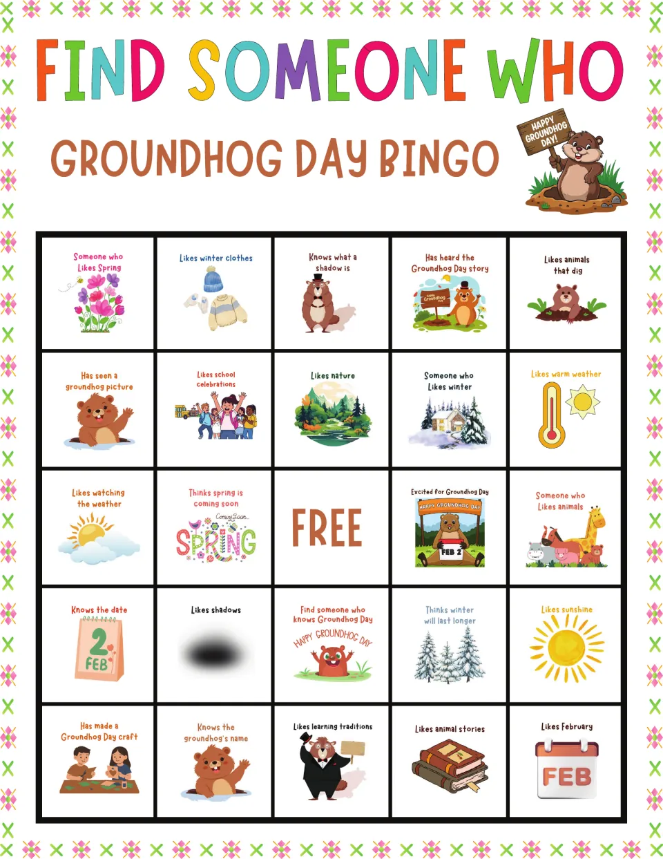 Groundhog Day bingo card 10: prompts begin with likes spring, knows what a shadow is and likes animals that dig