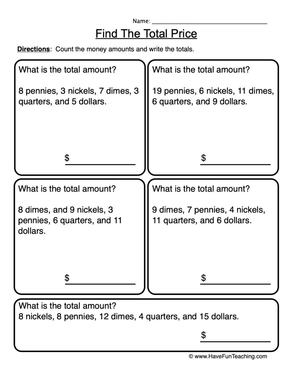 Money-counting worksheet: five problems totaling pennies, nickels, dimes, quarters, and dollar amounts.