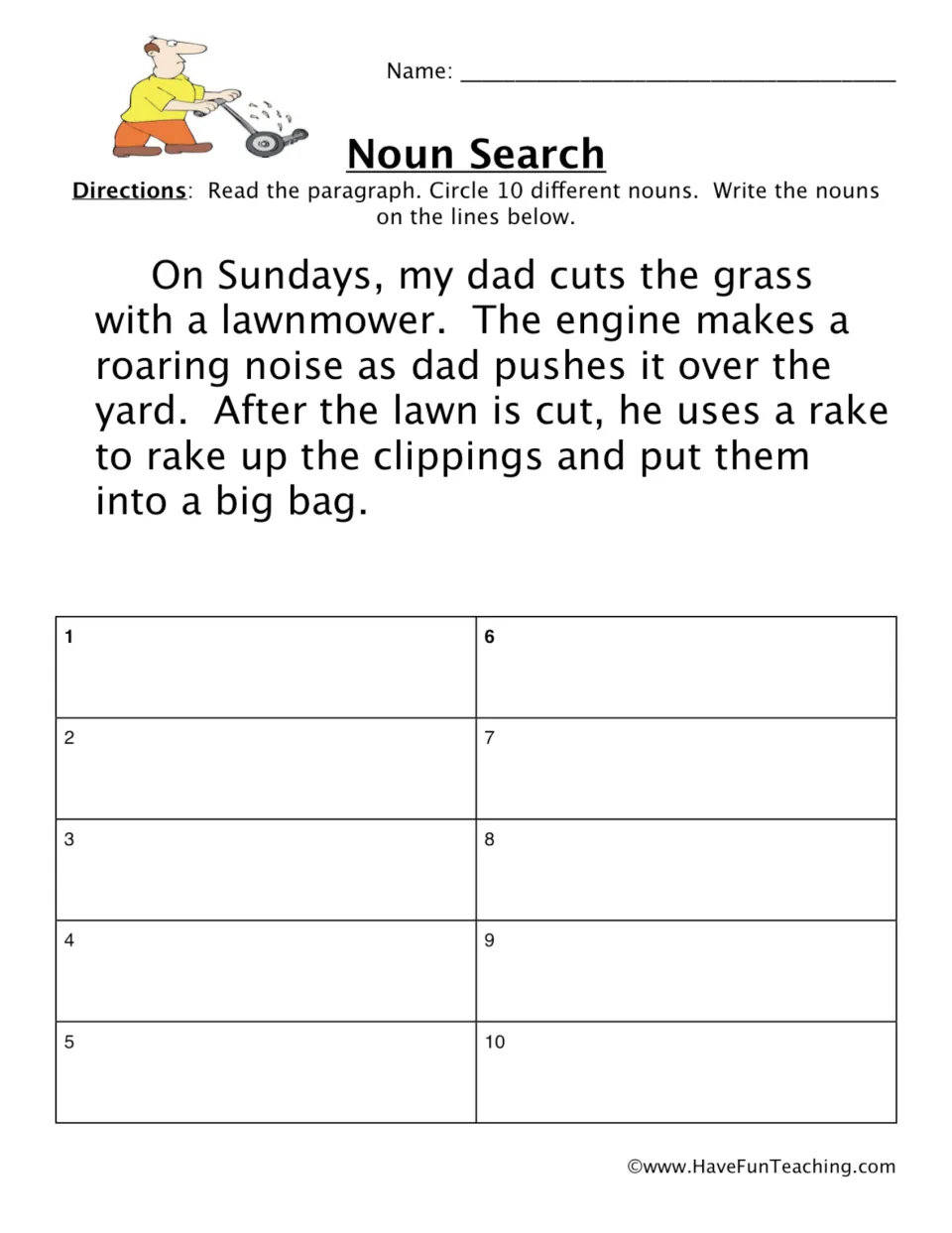 Noun Search: students read a paragraph about dad mowing the lawn, circle 10 different nouns and write them in a list