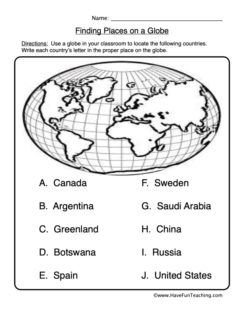 Locating countries on a globe: students find 10 countries, from Canada to Botswana, and write each letter on the world map