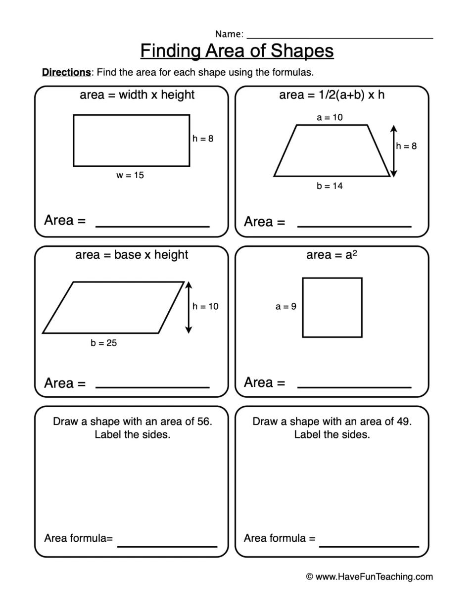 Area formulas: students find the area of a rectangle, trapezoid, parallelogram and square, then draw shapes of area 56 and 49