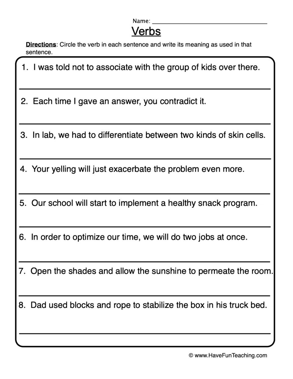 Verbs: students circle the verb in 8 sentences, such as associate and exacerbate, and write its meaning in context