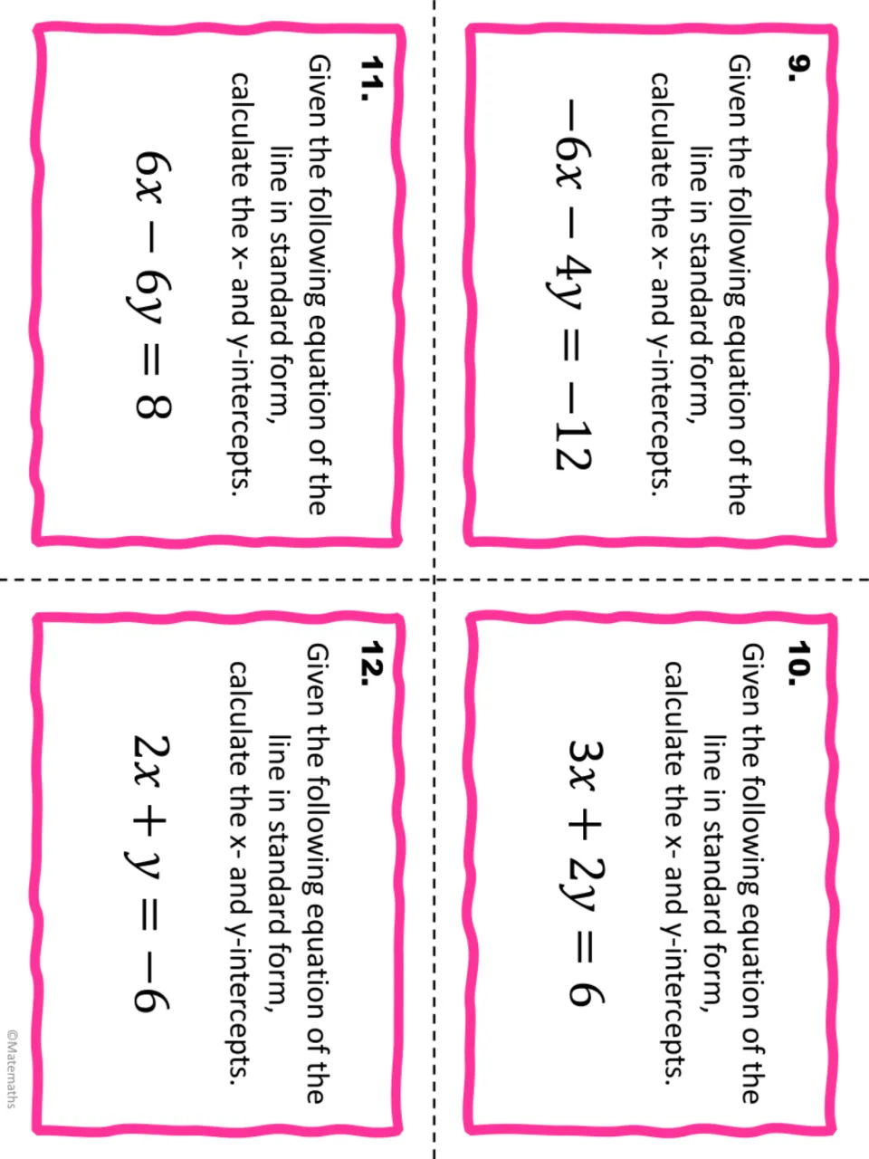 Task cards 9-12: students compute axis intercepts for -6x - 4y = -12, 3x + 2y = 6, 6x - 6y = 8 and 2x + y = -6