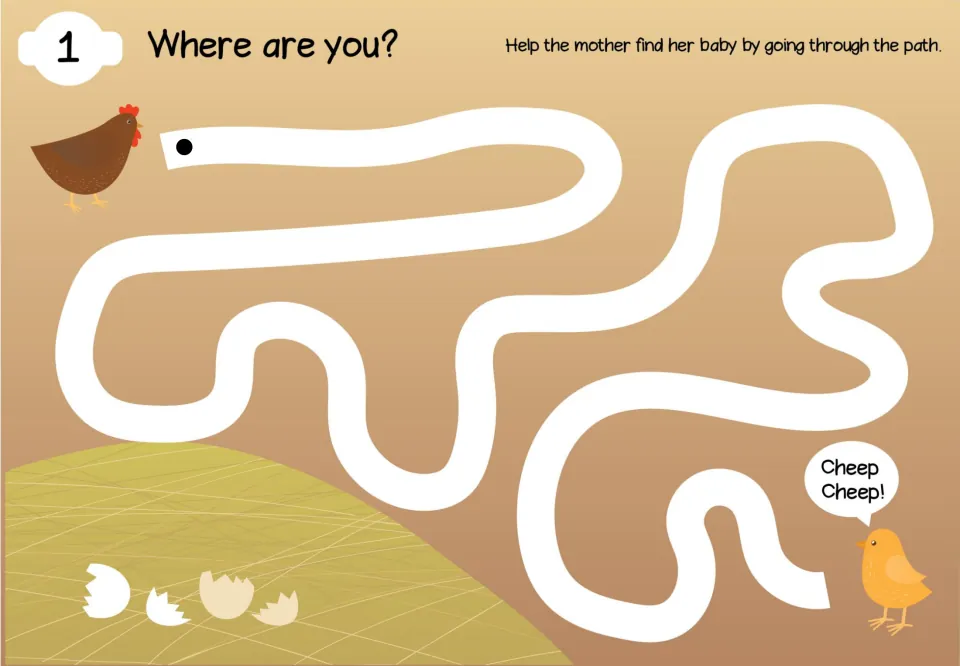 Maze 1, Where are you?: follow the winding path to help a mother hen find her chick beside broken eggs