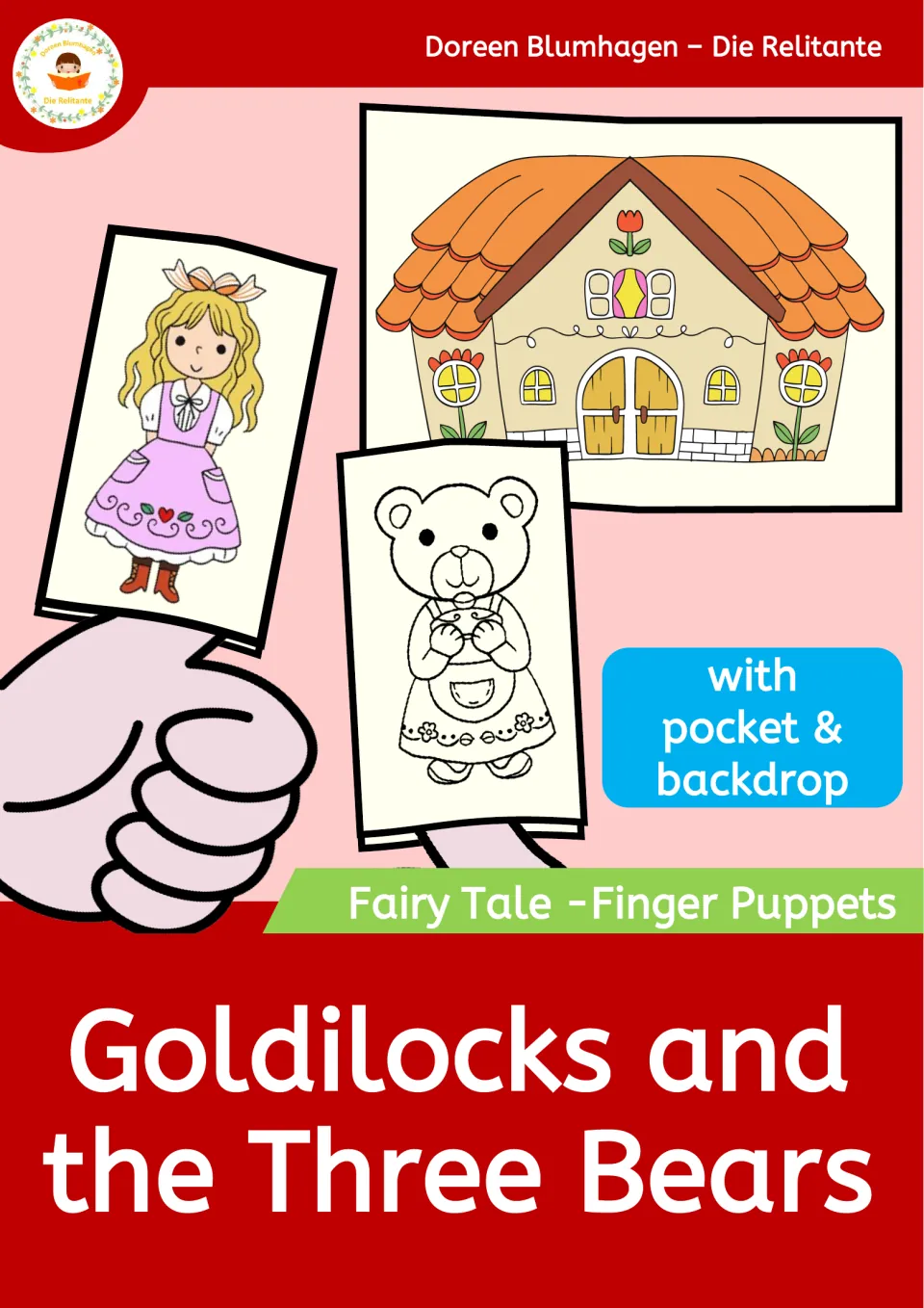 Cover for Goldilocks and the Three Bears fairy tale finger puppets, showing a puppet on a finger, a house and a pocket