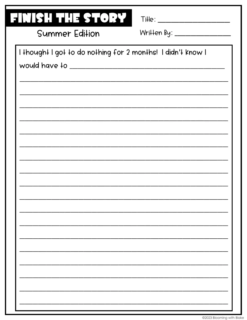 Summer break story starter: students finish 'I didn't know I would have to...' after expecting two months of nothing