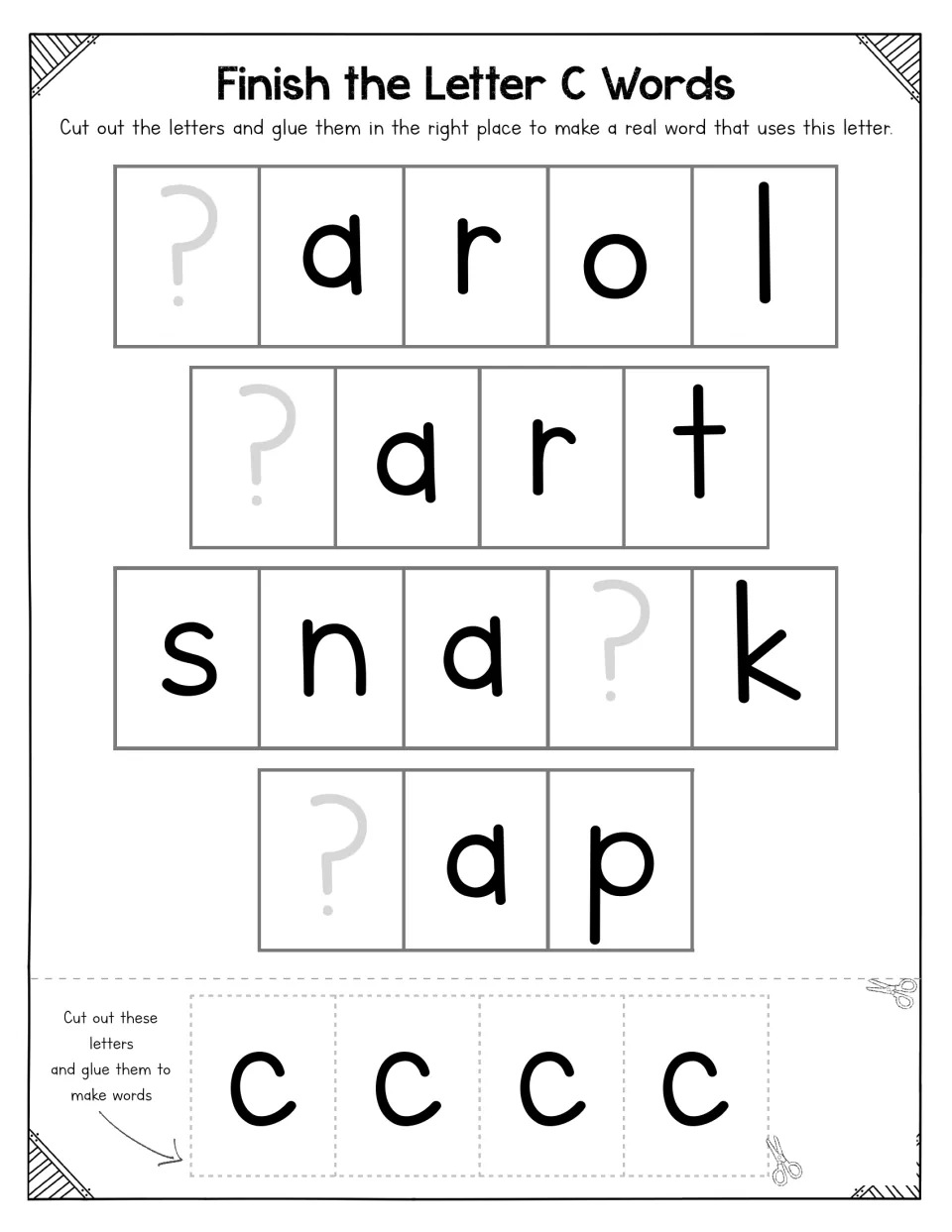 Letter C missing-letter words: students cut out four c tiles and glue them in to finish _arol, _art, sna_k and _ap