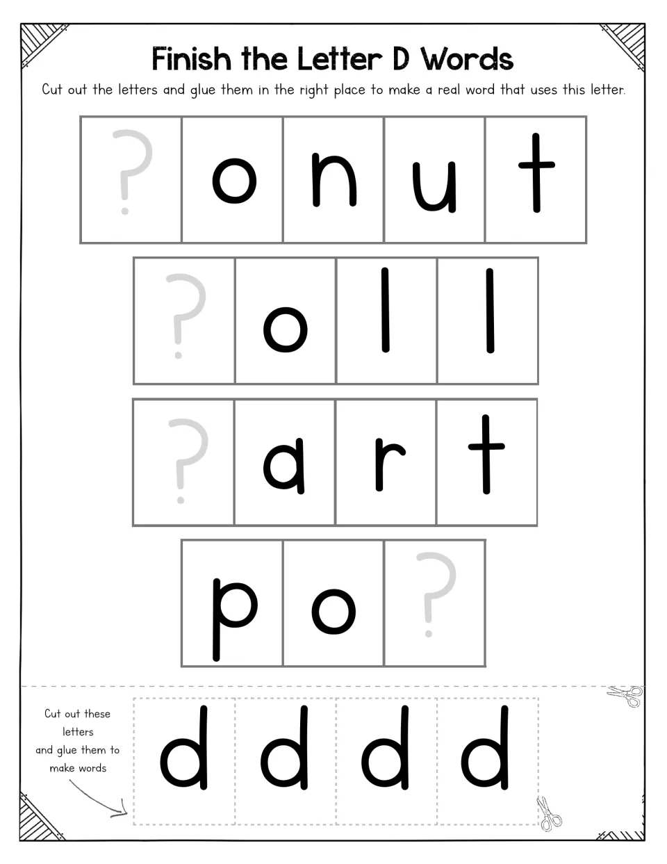 Letter D missing-letter words: students cut out four d tiles and glue them in to finish _onut, _oll, _art and po_