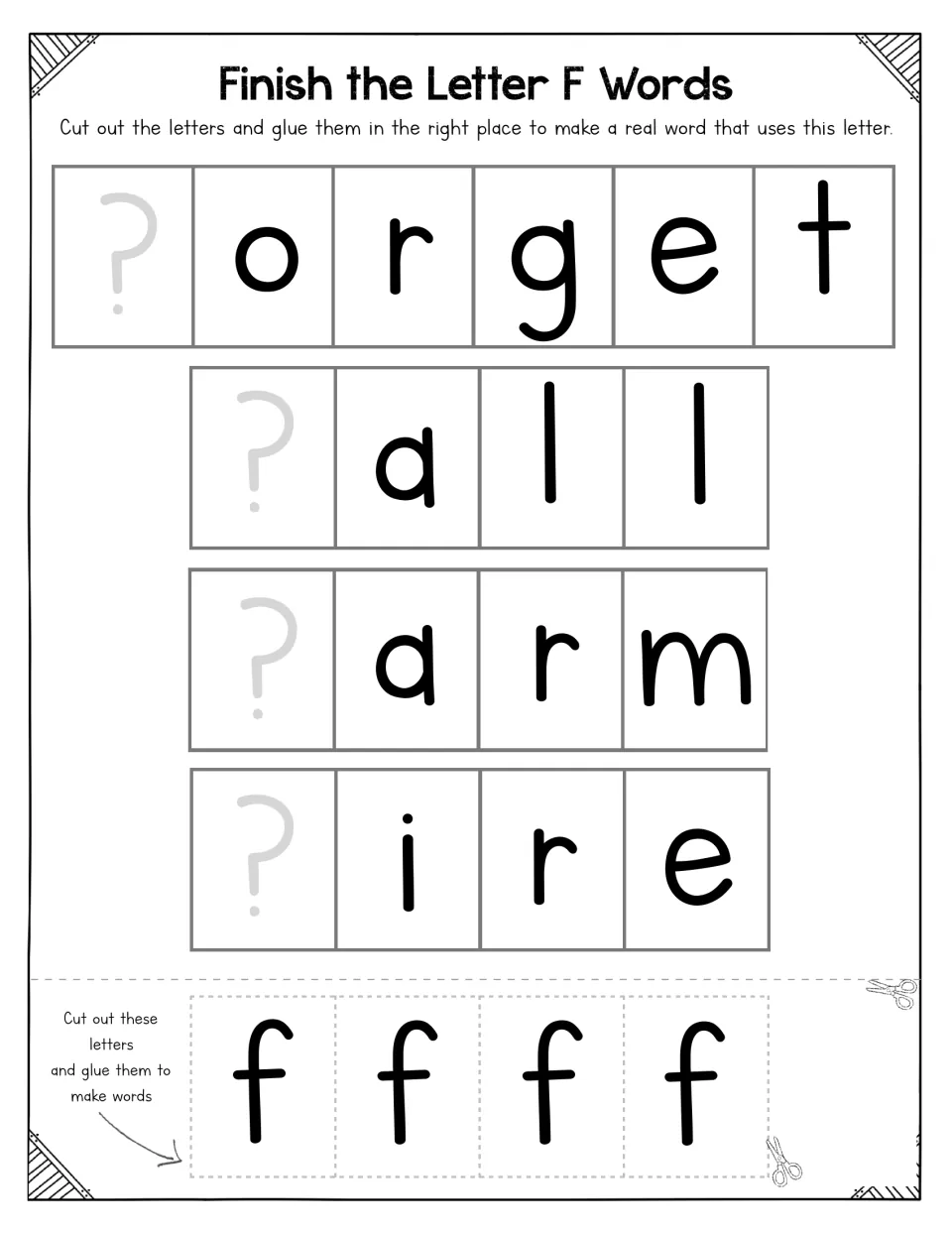 Letter F missing-letter words: students cut out four f tiles and glue them in to finish _orget, _all, _arm and _ire