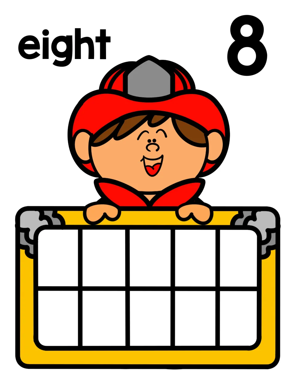 Counting to 8: the word eight and numeral 8 with a firefighter over an empty ten frame where students show eight counters