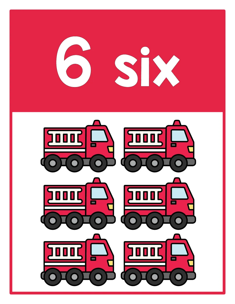 Counting poster 6 of 10: numeral 6, number word 'six,' and six firetrucks representing the quantity.