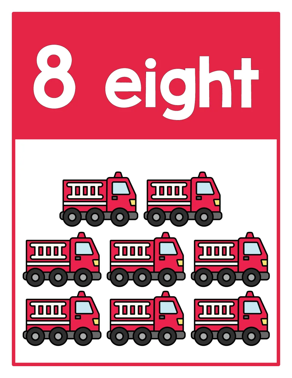 Counting poster 8 of 10: numeral 8, number word 'eight,' and eight firetrucks representing the quantity.