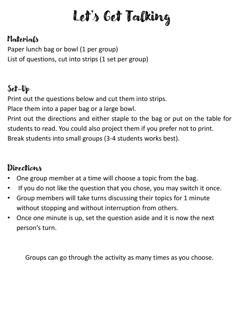 Let's Get Talking setup: groups of 3-4 draw a topic strip from a bag and talk about it for one minute without interruption