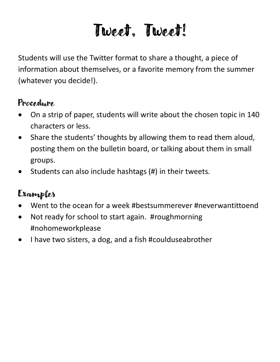 Tweet, Tweet! activity: students write a 140-character tweet with hashtags about themselves or a summer memory