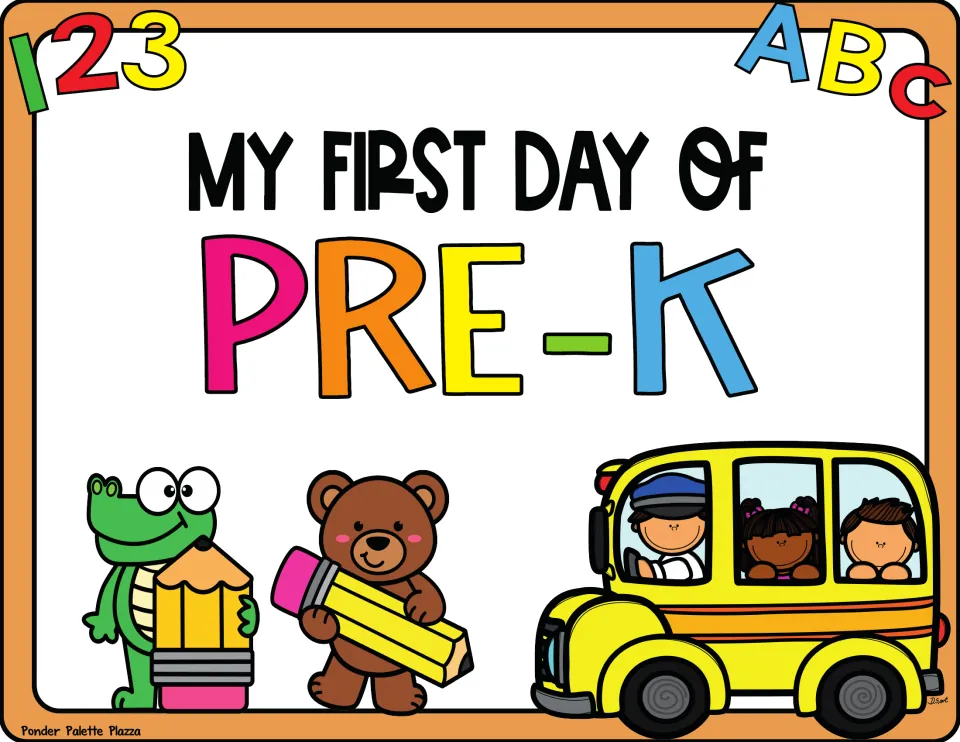 Full-color "My First Day of Pre-K" display with rainbow letters, a crocodile and bear holding pencils and a yellow bus