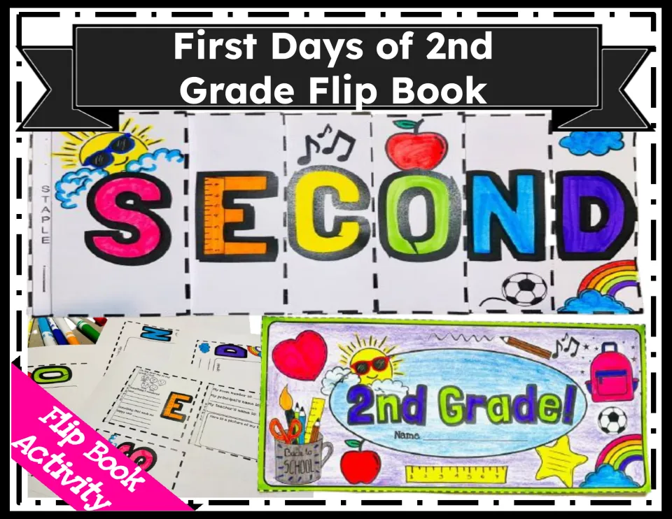 First Days of 2nd Grade Flip Book cover: photos of a colored SECOND letter flip book and a 2nd Grade! name cover
