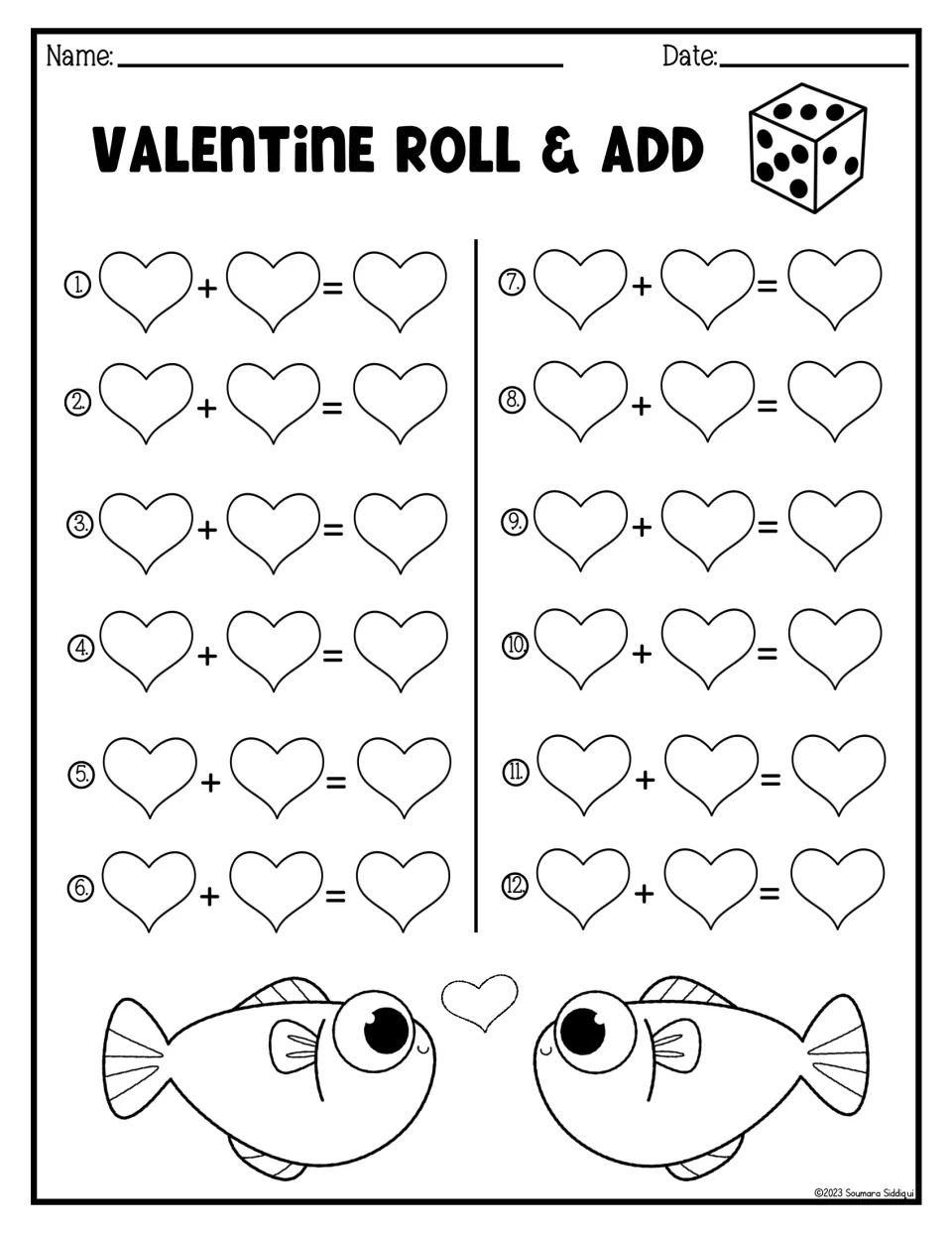 Valentine Roll & Add: students roll a die, write the numbers in hearts and add them to complete 12 addition sentences