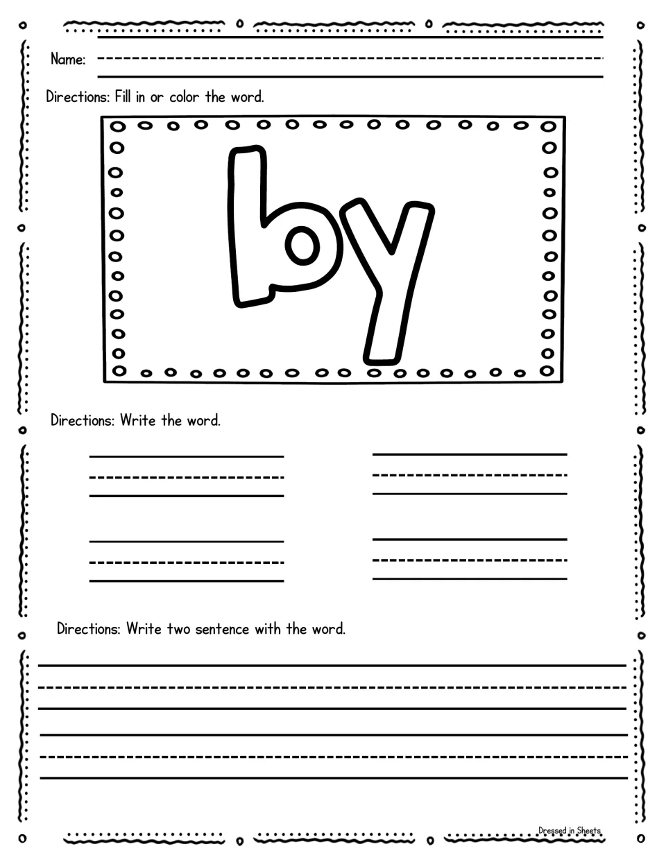 Sight word by: students fill in the outlined letters, practise writing by four times and write two sentences with by