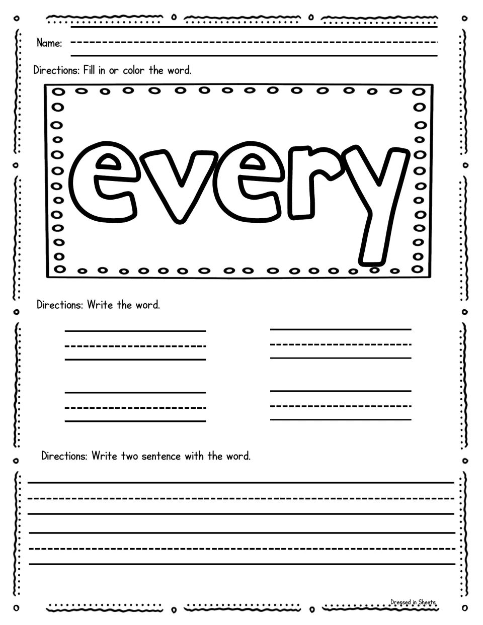 Sight word every: fill in or color the outlined word, write every four times, then use it in two written sentences