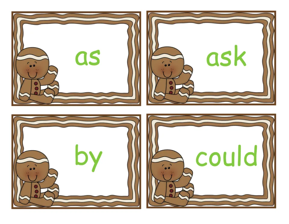 Gingerbread flash cards for the sight words as, ask, by and could; students read each word on sight to build recognition